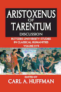 Aristoxenus of Tarentum: Texts and Discussion