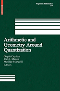 Arithmetic and Geometry Around Quantization