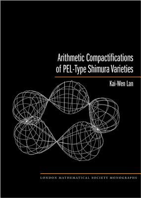 Arithmetic Compactifications of Pel-Type Shimura Varieties - Lan, Kai-Wen