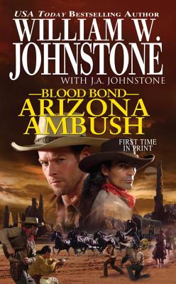 Arizona Ambush - Johnstone, William W, and Johnstone, J A