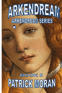 Arkendream: Book II Arkendream Series