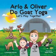 Arlo and Oliver Do Goat Yoga