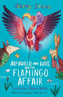 Armadillo and Hare and the Flamingo Affair - Strong, Jeremy