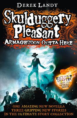 Armageddon Outta Here - The World of Skulduggery Pleasant - Landy, Derek