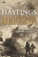 Armageddon: The Battle for Germany 1944-45