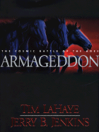 Armageddon: The Cosmic Battle of the Ages
