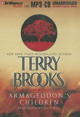 Armageddon's Children - Brooks, Terry, and Hill, Dick (Read by)