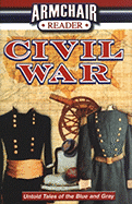 Armchair Reader Civil War: Untold Stories of the Blue and Gray - Amedeo, Michael