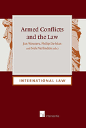 Armed Conflicts and the Law: Volume 17