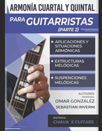 Armon?a Cuartal y Quintal para guitarristas ( Segunda parte)