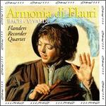Armonia di Flauti - Adriana Breukink (recorder); Flanders Recorder Quartet; Geert Van Gele (recorder)