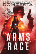 Arms Race: Eric Swan Thriller #6