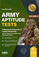 Army Aptitude Tests:: Categorical Awareness & Logical Reasoning for the British Army Assessment Centre