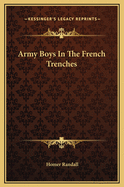 Army Boys in the French Trenches