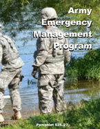 Army Emergency Management Program: Pamphlet 525-27