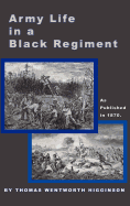 Army Life in a Black Regiment