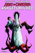 Army of Darkness: Ash Gets Hitched