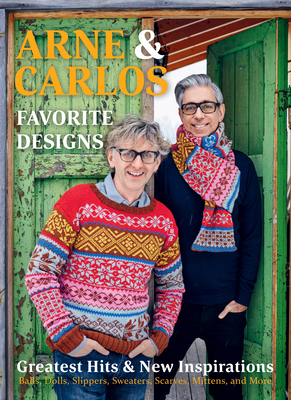 Arne & Carlos' Favorite Designs: Greatest Hits and New Inspirations - Zachrison, Carlos, and Nerjordet, Arne, and Arne & Carlos