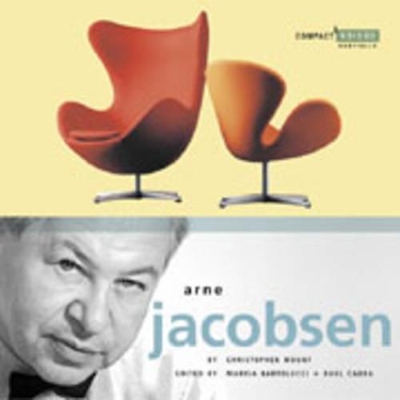 Arne Jacobsen: Compact Design Portfolio - Cabra, Raul (Editor), and Bartolucci, Marisa (Editor), and Mount, Christopher