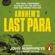 Arnhem's Last Para