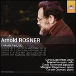 Arnold Rosner: Chamber Music