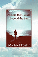Around the Clouds, Beyond the Sun