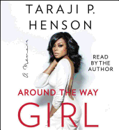 Around the Way Girl: A Memoir