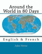 Around the World in 80 Days: English & French