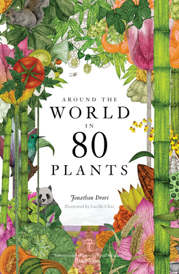 Around the World in 80 Plants - Drori, Jonathan