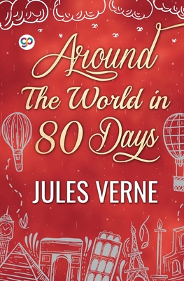 Around the World in Eighty Days - Jules, Verne