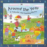 Around the Year: A Calendar and Counting Rhyme