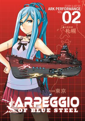 Arpeggio of Blue Steel Vol. 2 - Ark Performance