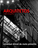 Arquitetos: Ensaio Fotogrfico