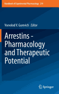 Arrestins - Pharmacology and Therapeutic Potential