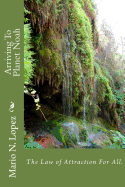 Arriving to Planet Noah: The Law of Attraction for All