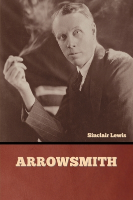 Arrowsmith - Lewis, Sinclair