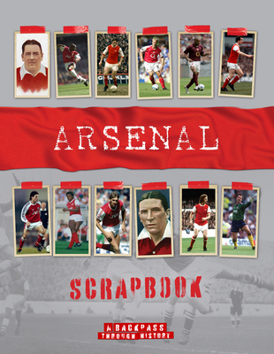 Arsenal Scrapbook - O'Neill, Michael