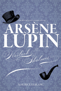 Arsene Lupin Versus Herlock Sholmes (Annotated)
