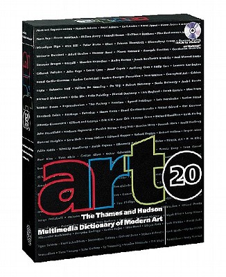 Art 20: The Thames and Hudson Multimedia Dictionary of Modern Art - 