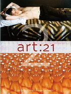 Art: 21: Art in the Twenty-First Century 2