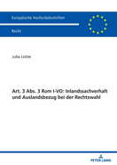 Art. 3 Abs. 3 Rom I-VO: Inlandssachverhalt und Auslandsbezug bei der Rechtswahl