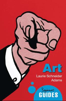 Art: A Beginner's Guide - Adams, Laurie Schneider