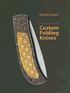 Art and Design in Modern Custom Folding Knives