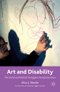 Art and Disability: The Social and Political Struggles Facing Education