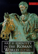 Art and Identity In The Roman World