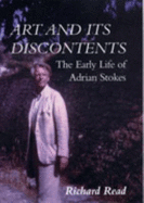 Art and Its Discontents: The Early Life of Adrian Stokes