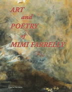Art and Poetry of Mimi Farrelly