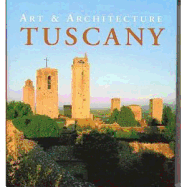 Art & Architecture Tuscany - Von Der Haegen, Anne Mueller
