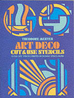Art Deco Cut & Use Stencils - Menten, Ted, and Menten, Theodore