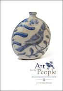 Art for the People: Decorated Stoneware from the Weitsman Collection